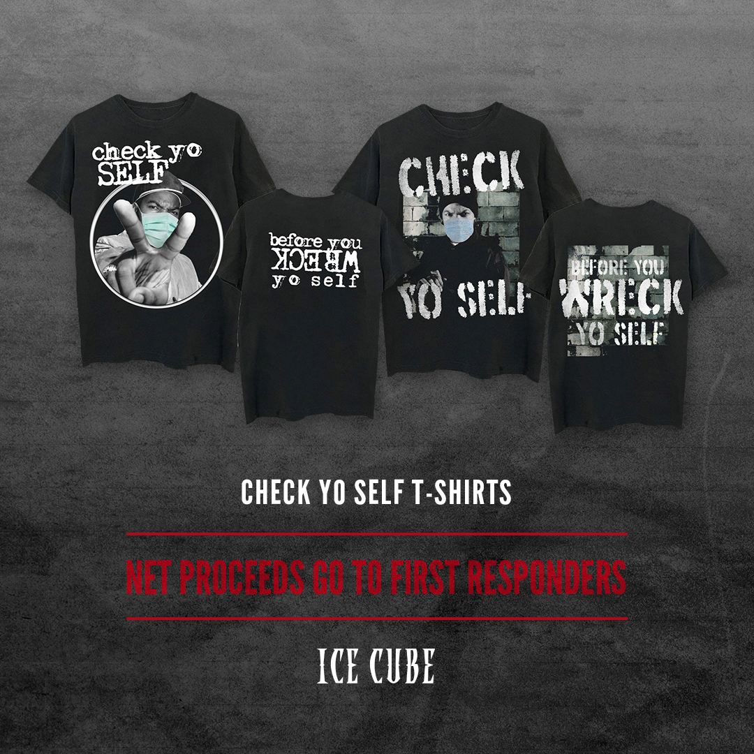 exit spur Pilfer CHECK YO SELF T-SHIRTS: PROCEEDS TO HOSPITALS | Ice Cube